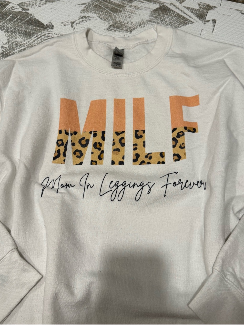Gildan White Crewneck Graphic Sweatshirt - “Mom In Leggings Forever”